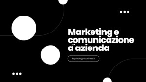 marketing e comunicazione d'azienda